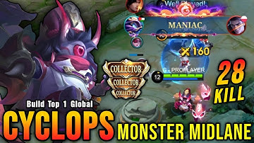 28 Kills + MANIAC!! Finally Cyclops COLLECTOR Skin is Back!! - Build Top 1 Global Cyclops ~ MLBB