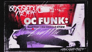 Gorgeous Merk: Hale Bopp Funk: Live In The Mix : OC Funk: Slappers You Should Know