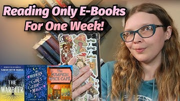 Reading Only E-Books For One Week! Reviews Included! 😊
