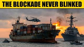 One Cargo Ship Just TESTED The Blockade That Never Blinks