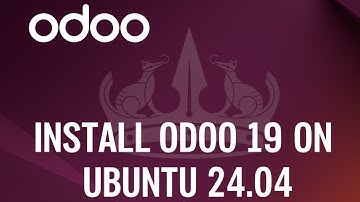 How to Install Odoo 19 on Ubuntu 24.04 LTS