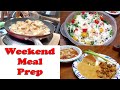 My Weekend Meal Prep -- Do You Cook Food on Friday's So You Don't Have To Cook So Much on Weekend?