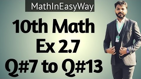 Ex 2.7-10th class math|10th science|Sir Hafiz Nawaz|#maths #mathematics #views #waqasnasir