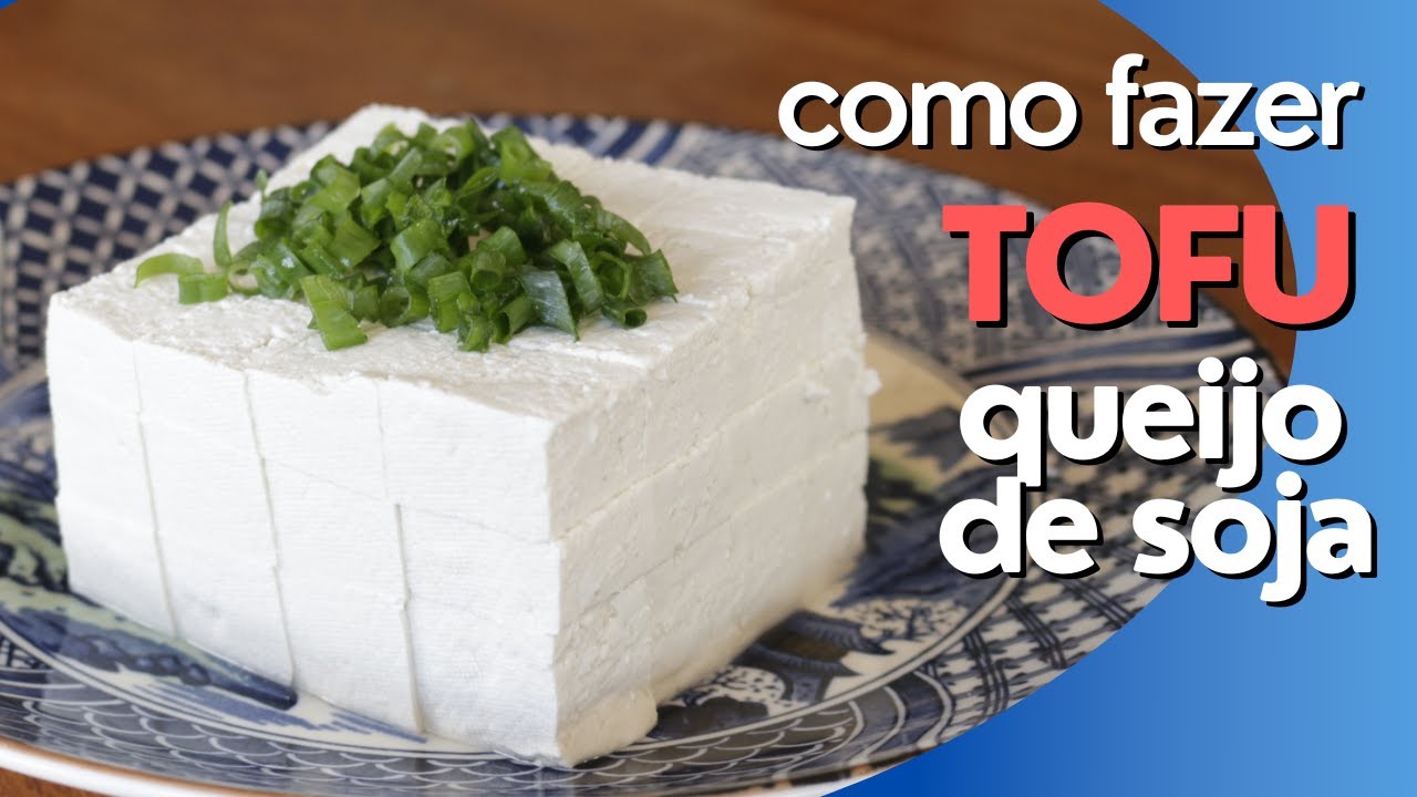 Como Fazer Tofu (Queijo Japonês) com Soja YouTube