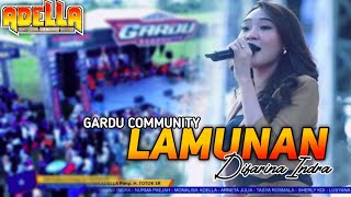 LAMUNAN - DIFARINA INDRA OM ADELLA - GARDU COMMUNITY