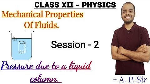 Class XII Physics Pressure due to liquid column and atmospheric pressure