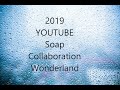 2019 YT Soap Collaboration Wonderland ~ Frosted Wonderland Soap