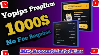 How to claim 1000$ Chellenge Account from yopips Propfirm | Get a free Chellenge Account π