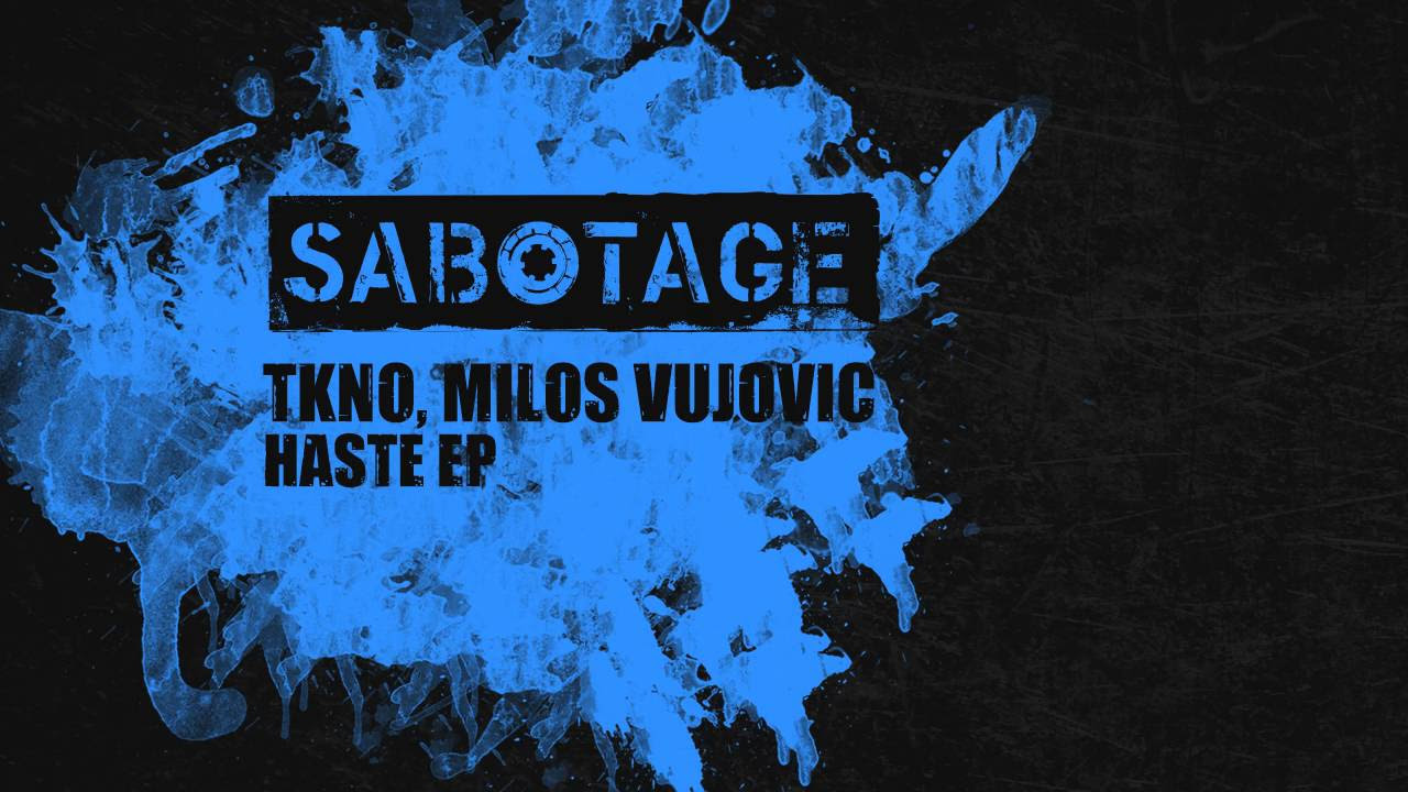 TKNO, Milos Vujovic - Haste (Original Mix)