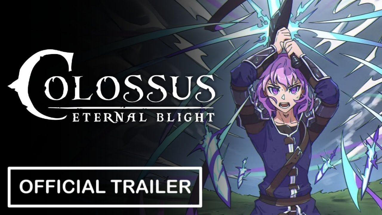 Colossus: Eternal Blight trailer