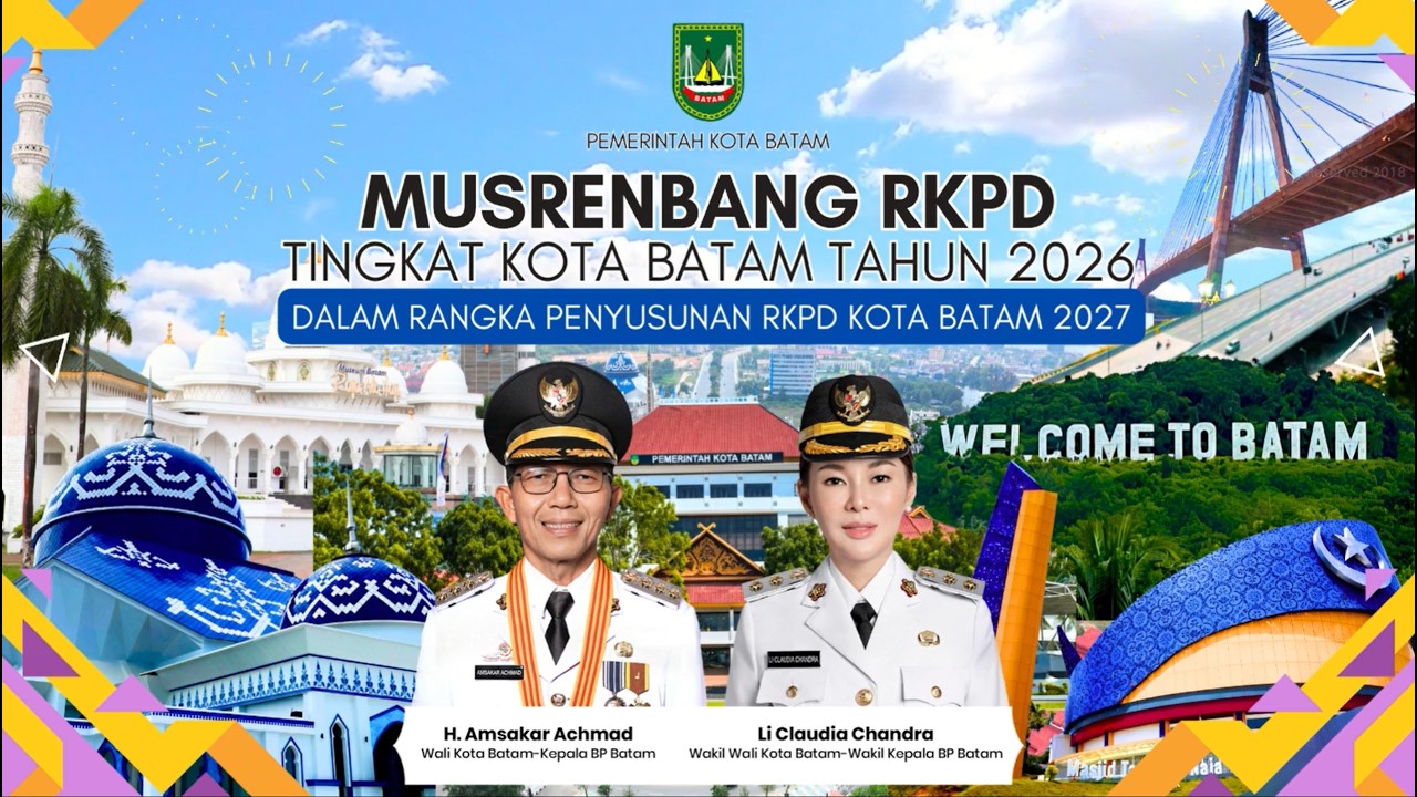 Musrenbang RKPD Tingkat Kota Batam Tahun 2026 Dalam Rangka Penyusunan RKPD Kota Batam 2027
