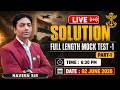 Solution Full Length Mock Test - 1 Part - 1 By Naveen sir