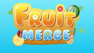 Fruit Merge - Addictive game. Mobile Game | Gameplay Android screenshot 1