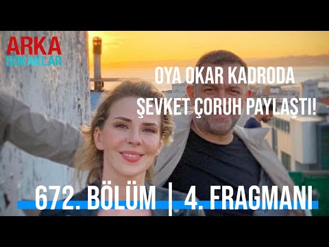 Arka Sokaklar 672. Bölüm 4. Fragmanı | OYA OKAR KADRODA ŞEVKET ÇORUH PAYLAŞTI!