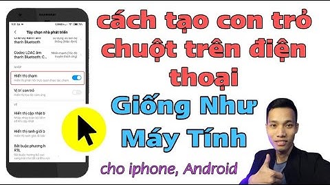 Cách Tạo Con Trỏ Chuột Trên Điện Thoại iPhone Và Android Mới 2022 | Tân tivi