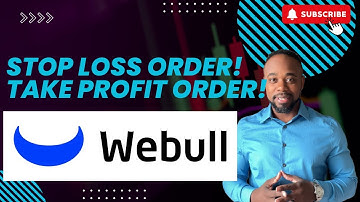 WeBull Desktop App: Setting Stop Loss | Take Profit Orders