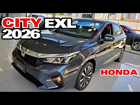 HONDA CITY EXL 2026: Premium Finish, Honda Sensing, and Fuel