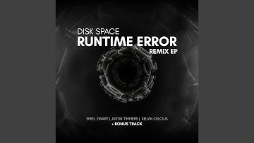 Runtime Error (Emiel Zwart Remix)