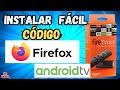 📥 Instalar FIREFOX en Fire TV Stick o Android TV 🔥 Paso a Paso