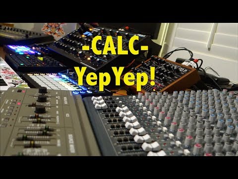 YepYep -CALC- Novation Peak, Circuit and Mono Station, Digitakt, Leploop, TR 808 and SH101