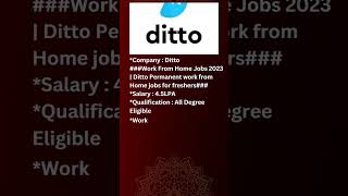 Best permanent Work From Home jobs for freshers 2023|Ditto|Daily online work from home jobs