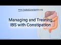 Managing and Treating IBS-C