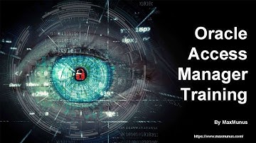 ORACLE ACCESS MANAGER Training – ORACLE ACCESS MANAGER Online Training – (OAM Certification Tips)