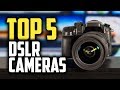 Best DSLR Cameras in 2019 | Top 5 Options For Beginners & Professionals