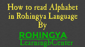 Rohingya Learning Platform   How to read Alphabet in Rohingya language
