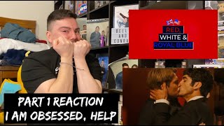 Red, White & Royal Blue MOVIE REACTION: Part 1