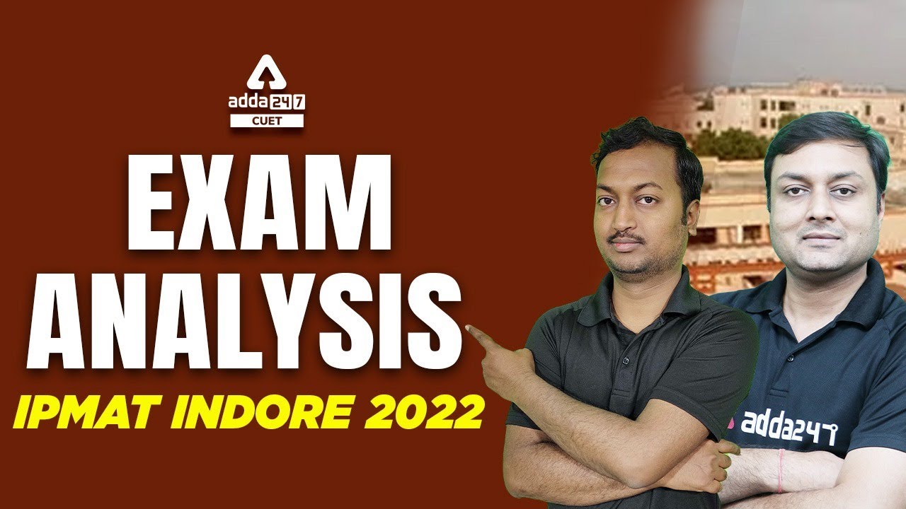 IPMAT Indore 2022 Analysis | IPMAT Indore 2022 Paper Solution | Exam ...