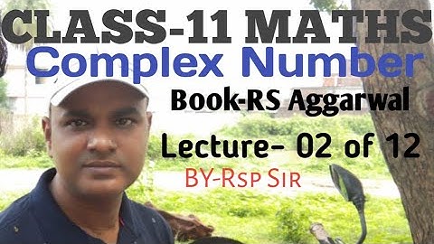Complex Numbers#Class-11#RS Aggarwal