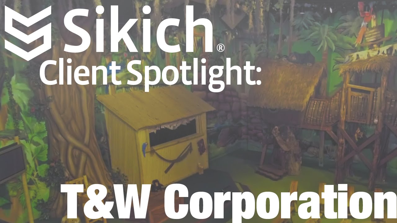 T&W Corporation | Client Spotlight | Sikich LLP