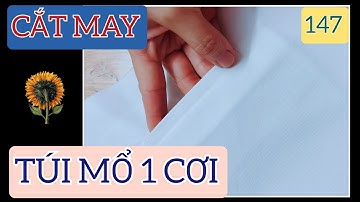 🌻 147 🌻 HƯỚNG DẪN CẮT MAY TÚI MỔ 1 CƠI - Cắt may Mẹ Bống 147