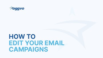 How to Edit your Email Campaigns
