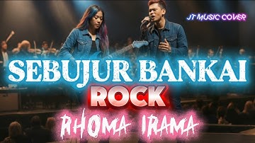 SEBUJUR BANGKAI [ RHOMA IRAMA ] ROCK VERSION