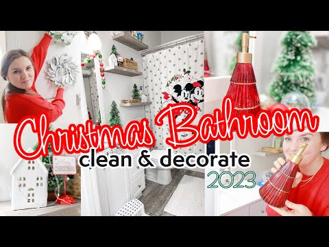 Video: 2023 Christmas Bathroom Decor | Christmas Clean and Decorate With Me
