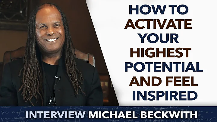 How to activate your highest potential and feel in...