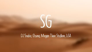 SG - DJ Snake, Ozuna, Megan Thee Stallion, LiSA [Lyric-centric] 🐙