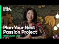 How to Plan A Passion Project with Lauren Hom