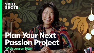 How to Plan A Passion Project with Lauren Hom
