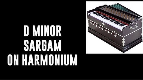D Minor Scale Sargam on Harmonium for daily riyaz
