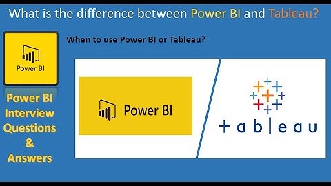 Power BI Interview Questions and Answers: what is the key Difference between Tableau and Power BI
