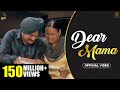 DEAR MAMA (Full Video) Sidhu Moose Wala |Kidd| HunnyPK Films | GoldMedia | Latest Punjabi Songs 2020