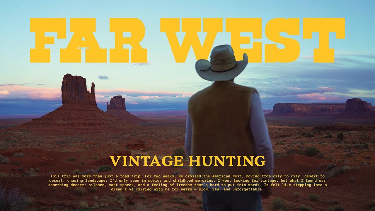 J'ai passé deux semaines dans le FAR WEST à la recherche de vintage