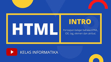 Seri belajar HTML - Intro / pengenalan bahasa HTML