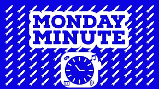 The Monday Minute: April 14th 2025