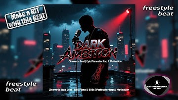 🔥 "Dark Ambition" - Cinematic Trap Beat | Epic Piano & 808s