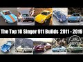 The Top 10 Singer 911 Builds. Here's why these are the top 10 Porsche 911s Reimagined by Singer.