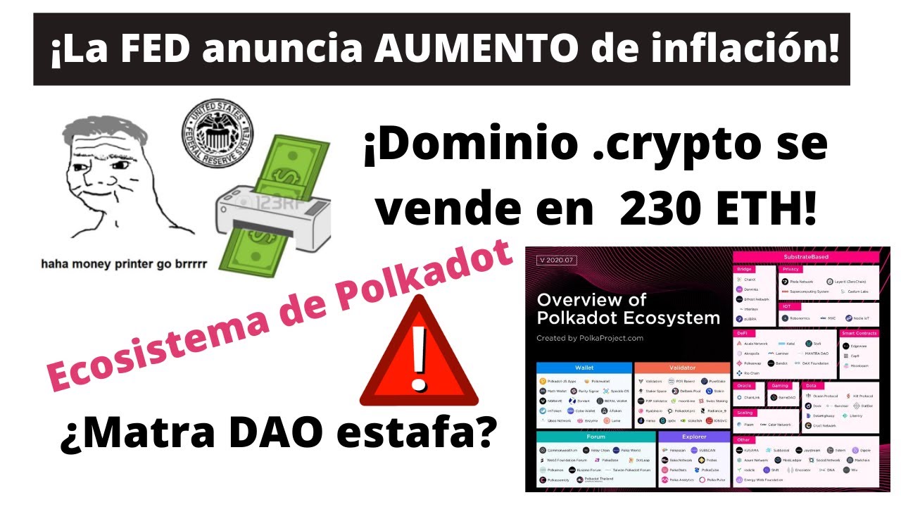¡La FED anuncia AUMENTO de inflación! Ecosistema de POLKADOT. ¡Dominio  .crypto se vende por 230 ETH!